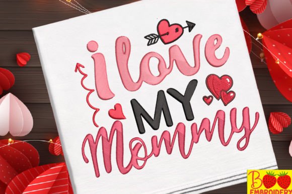 I Love My Mommy Embroidery Review